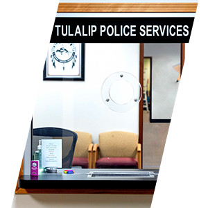 Contact the Tulalip Tribal Police department by Citizen Feedback form, Send a Tip form, or call us. 